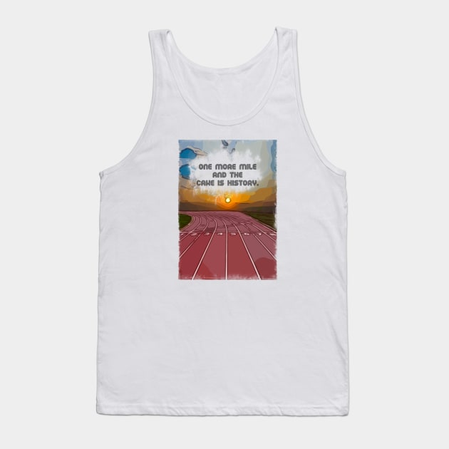 Fasbytes runners funny one more mile Tank Top by FasBytes